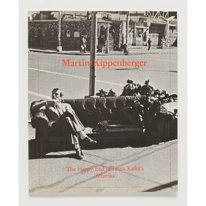 Martin Kippenberger: The Happy End of Franz Kakfa's America [Job Interviews]